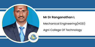 Agni College Of Technology, Mechanical Engineering(HOD): Mr Dr Ranganathan L Interview